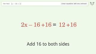 Solve 2x-16=12: Linear Equation Video Solution | Tiger Algebra