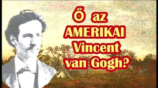 ZSENI és ŐRÜLT: Ralph Albert BLAKELOCK, az amerikai FESTÉSZET mestere