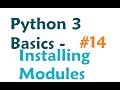 Python 3 Programming Tutorial - Installing modules