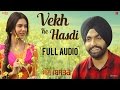AMMY VIRK : Vekh Ke Hasdi (Full Audio) Gippy Grewal, Sonam Bajwa | New Punjabi Songs 2017 Saga Music