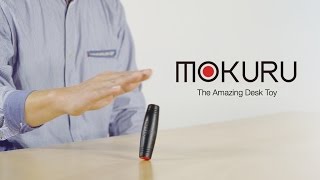 MOKURU: The Amazing Desk Toy That You Can Take Anywhere!