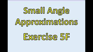 A2 Maths - Pure - Small Angle Approximations