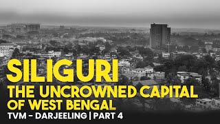 SILIGURI എന്ന സ്ഥലത്തെ വ്യത്യസ്തമായ കാഴ്ചകൾ TVM - Darjeeling | Part 4 #darjeeling #westbengaltourism