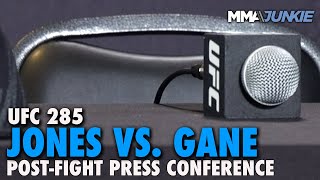 UFC 285: Jones vs. Gane Post-Fight Press Conference | Sat. 10:15 p.m. PT/ 1:15 a.m. ET