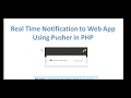 Real Time Notification to Web App Using Pusher in PHP