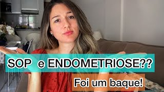 Sop e Endometriose?