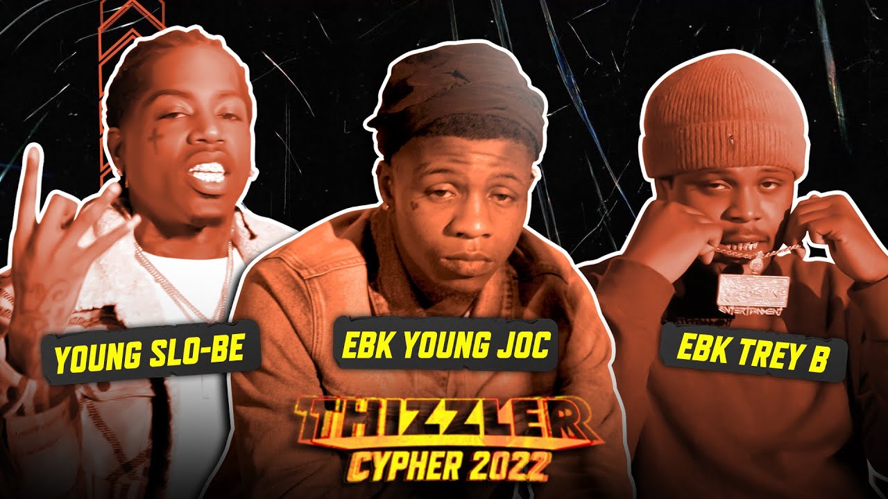 Young Slo-Be, EBK Trey B & EBK Young Joc (Prod. Yvnng Ecko) || Thizzler ...