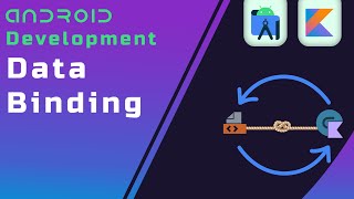 Data Binding - Beginner's Guide to Android App Development