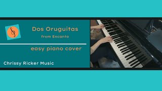 Dos Oruguitas from "Encanto"  (easy piano) - Lin-Manuel Miranda - Arr. Chrissy Ricker