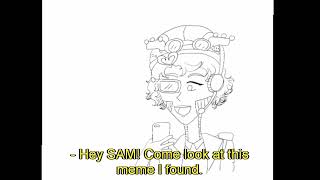 [Chipspeech + TTS animatic] Why you shouldn't show SAM memes