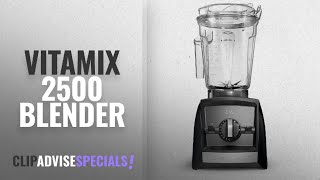 Vitamix 2500 Blenders \u0026 Related [2018]: Vitamix Ascent A2500 Blender, Black