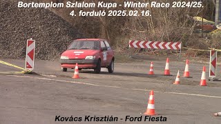 Kovács Krisztián - Ford Fiesta Bortemplom Szlalom Kupa - Winter Race 2024/25. 4. forduló 2025.02.16.