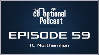 The Co-Optional Podcast Ep. 59 Ft. Northernlion [strong language]