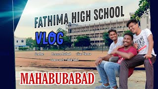 Mahabubabad Vlog | Fathima High School Vlog | SSC students 2018 | Mhbd | Zeeone