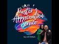 Pastor's Appreciation Day Service 2024