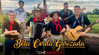 Tchê Garotos - Bota Corda Gurizada