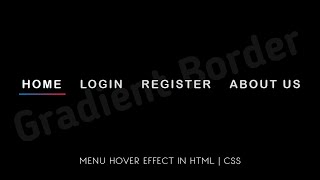 Menu Hover Effect Using Html and Css | Cool Gradient Border Menu Effects in CSS3