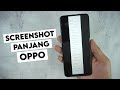 Cara Screenshot Panjang Di HP Oppo Tanpa Aplikasi Tambahan