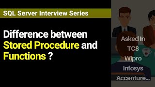 What is the difference between Stored Procedure and Functions ?