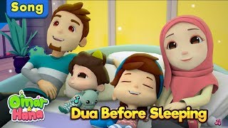 Omar & Hana | Dua Before Sleeping | Islamic Songs for Kids | Nasheed