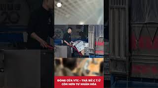 Đóng cửa VTC- thà bứ.c t.ử còn hơn \