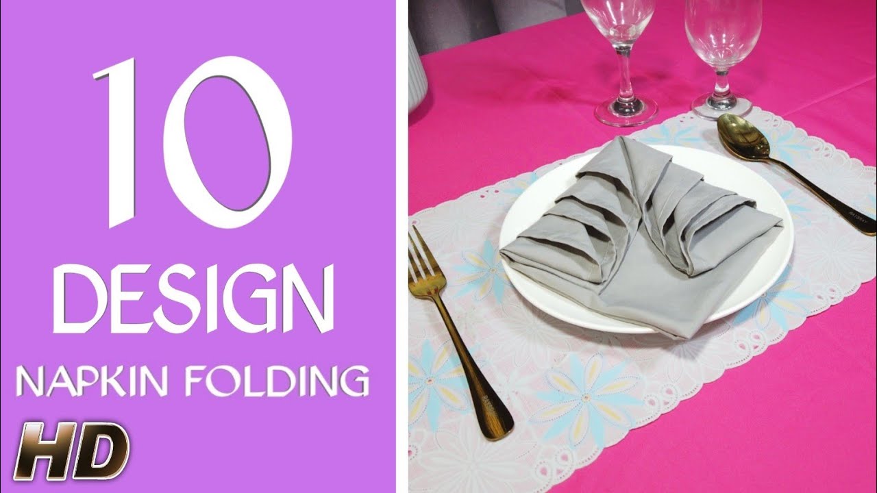 10 Design Table Napkin Folding Youtube