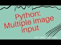 How to take multiple images in an array from a folder and print them in python
