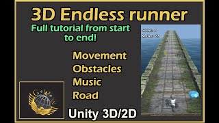 Unity - 3D endless runner full tutorial