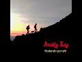 Andhy Rey - Rodando por ahí (Iara, Guille y Ettore) @RODANDOPORAHI