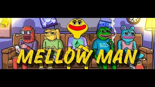 Mellow Man Episode 1