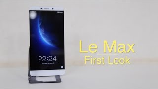 LeTv Le Max First Look Video