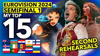 Eurovision 2024 | Second Rehearsals My TOP 15 | First Semifinal