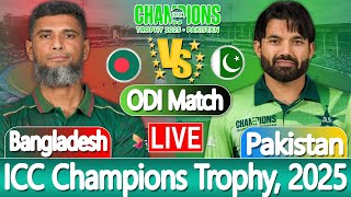 Ban vs Pak live match today | icc champions trophy 2025 | Live cricket match today |