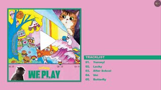 [EP] Weeekly (위클리) - We play | Full Album Playlist