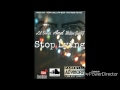 STOP LYING - Lil Soulja Kid ( Ft. Wiilson GanGG )