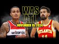 Atlanta Hawks vs Washington Wizards Full Game Highlights - November 15, 2024 | 2024-25 NBA Season