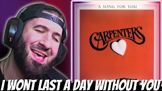 Pure Elegance✨ Carpenters - I Won't Last A Day Without You | REACTION