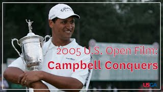 2005 U.S. Open Film: "Campbell Conquers"