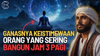 INILAH 7 KELEBIHAN ORANG YANG SERING BANGUN JAM 3 PAGI