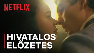 Sarolta királyné – Egy Bridgerton-történet | Hivatalos előzetes | Netflix