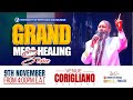 GRAND MEGA HEALING SERVICE IN CORIGLIANO ROSSANO, ITALY || 9TH NOVEMBER 2024.