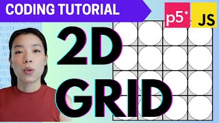 p5.js Coding Tutorial | 2D Grid w Nested Loop
