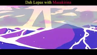 pyaniX \u0026 Masaki Rina - Dah Lepas (Lyric Video)