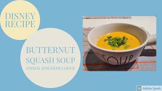 Disney Recipe: Animal Kingdom Lodge's Boma-inspired Butternut Squash Soup