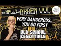 The Halls of Arden Vul Ep 01 - Old School Essentials Megadungeon | Very Dangerous.. You Go First