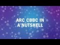 ARC CBBC in a nutshell