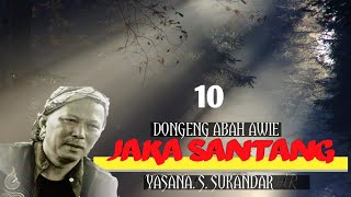 Dongeng Sunda. Jaka Santang seri ka 10