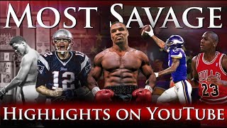 Most Savage Sports Highlight  on Youtube (Jordan, Ali, Tyson, Brady, & More)