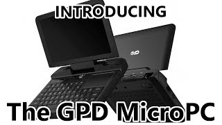 Introducing The GPD MicroPC