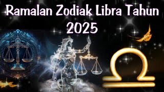 Ramalan Zodiak Libra Tahun 2025